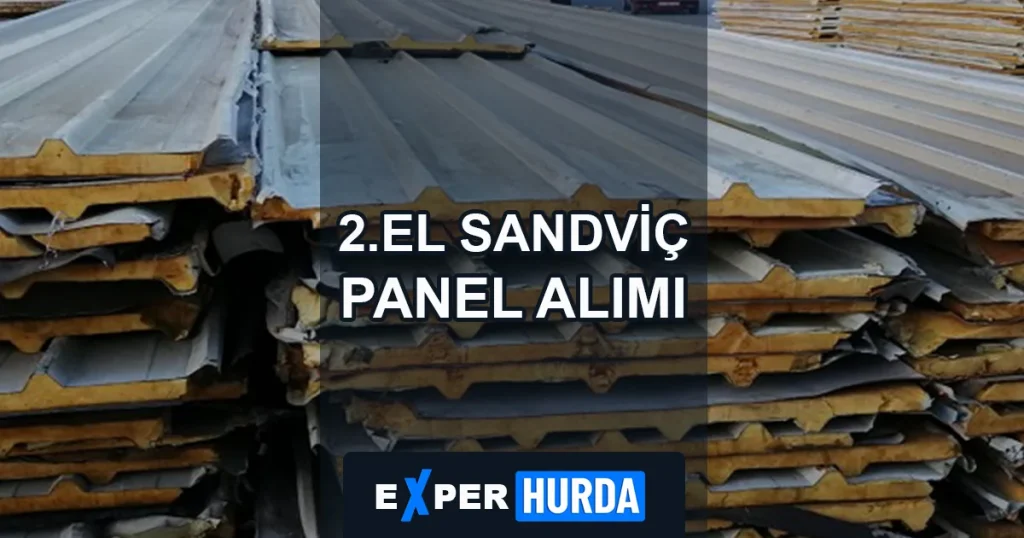 İstanbul Üsküdar Hurdacı Sandviç Panel Alımı